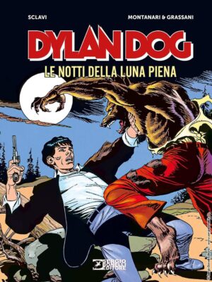 Dylan Dog - Le Notti della Luna Piena - Sergio Bonelli Editore - Italiano