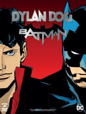 Batman / Dylan Dog 1 - L'Ombra del Pipistrello - Variant Gigi Cavenago - Dylan Dog Gigante 25 - Sergio Bonelli Editore - Italiano