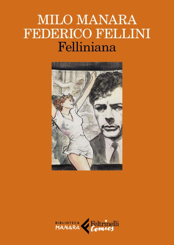 Felliniana - Volume Unico - Feltrinelli Comics - Italiano