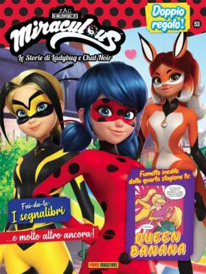 Miraculous - Le Storie di Ladybug e Chat Noir Magazine 53 - Panini Girls 53 - Panini Comics - Italiano