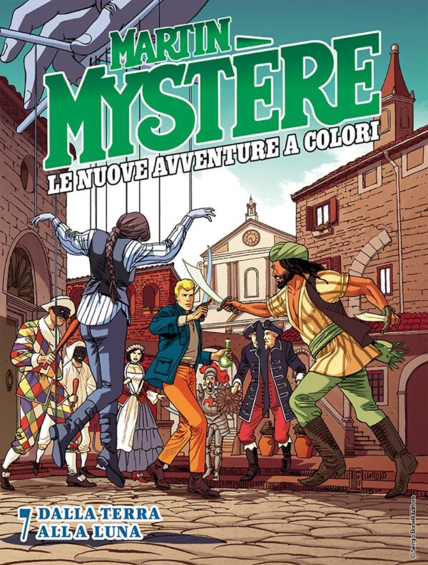 Martin Mystere - Le Nuove Avventure a Colori 7 - Dalla Terra alla Luna - Sergio Bonelli Editore - Italiano