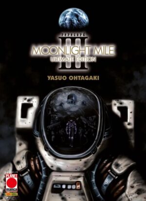Moonlight Mile - Ultimate Edition 3 - Panini Comics - Italiano