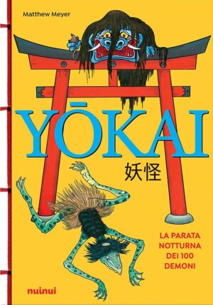 Yokai - La Parata Notturna dei 100 Demoni Volume Unico - Italiano