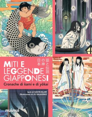 Miti e Leggende Giapponesi - Cronache di Kami e di Yokai Volume Unico - Italiano