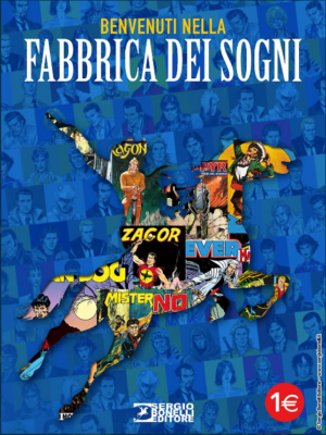 Benvenuti nella Fabbrica dei Sogni - Sergio Bonelli Editore - Italiano