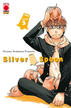 Silver Spoon 3 - Manga Life 3 - Panini Comics - Italiano