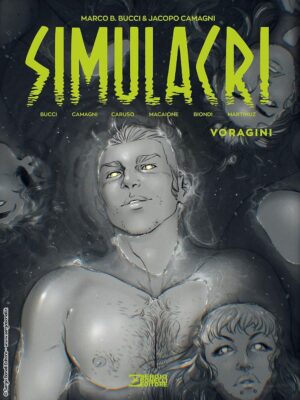 Simulacri Vol. 3 - Voragini - Sergio Bonelli Editore - Italiano