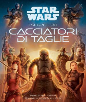 Star Wars - I Segreti dei Cacciatori di Taglie - Panini Comics - Italiano