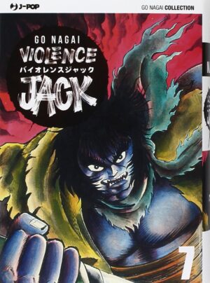 Violence Jack 7 - Ultimate Edition - Jpop - Italiano