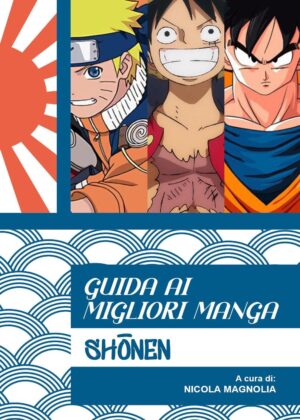 Guida ai Migliori Manga Shonen Volume Unico - Italiano