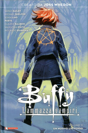 Buffy - L'Ammazzavampiri Vol. 11 - Un Nuovo Universo - Variant - Saldapress - Italiano