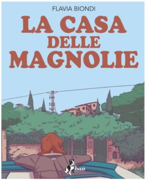 La Casa delle Magnolie Volume Unico - Italiano