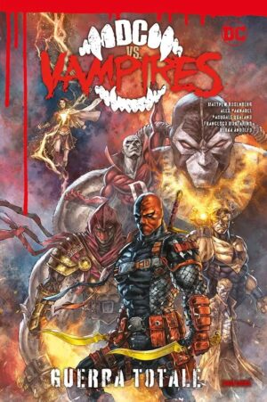 DC Vs. Vampires Vol. 3 - Guerra Totale - DC Comics Evergreen - Panini Comics - Italiano