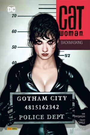 Catwoman Vol. 5 - Backmasking - DC Comics Evergreen - Panini Comics - Italiano