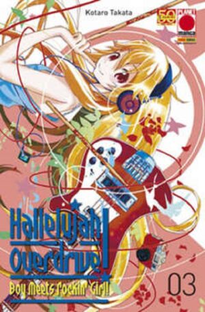Hallelujah Overdrive - Boy Meets Rockin' Girl 3 - Collana Japan 114 - Panini Comics - Italiano