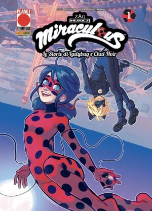 Miraculous - Le Storie di Ladybug e Chat Noir 1 - Variant - Panini Comics - Italiano