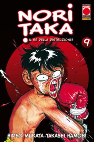 Noritaka - Il Re della Distruzione! 9 - Panini Comics - Italiano
