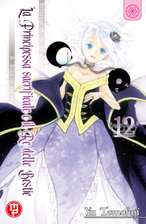 La Principessa Sacrificale e il Re delle Bestie 12 - Deluxe Edition - Magic Press - Italiano