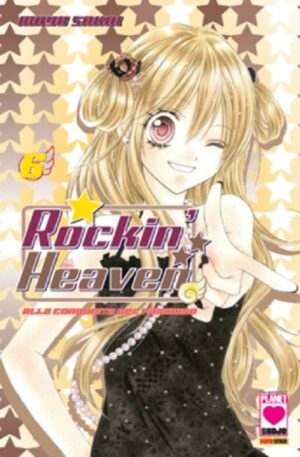 Rockin' Heaven 6 - Planet 102 - Panini Comics - Italiano