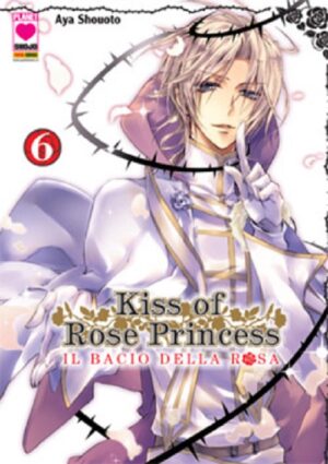 Kiss of Rose Princess - Il Bacio della Rosa 6 - Manga Kiss 11 - Panini Comics - Italiano