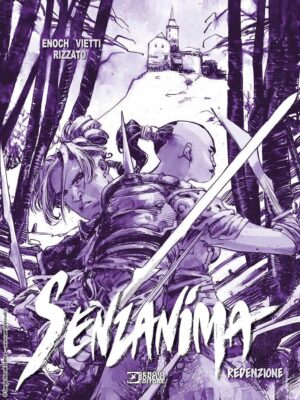 Senzanima Vol. 5 - Redenzione - Nuova Edizione - Sergio Bonelli Editore - Italiano