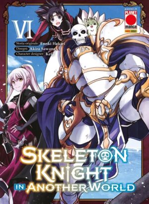 Skeleton Knight in Another World 6 - Panini Comics - Italiano