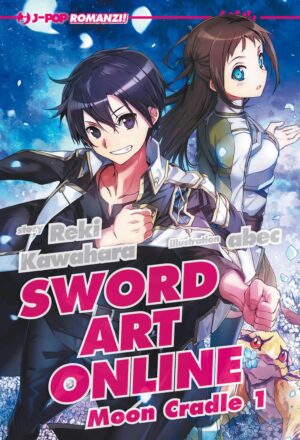 Sword Art Online Novel 19 - Moon Cradle 1 - Jpop - Italiano