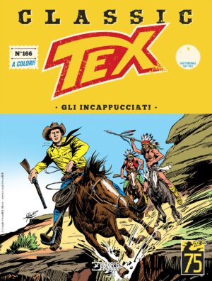 Tex Classic 166 - Gli Incappucciati - Sergio Bonelli Editore - Italiano