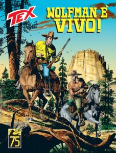 Tex 753 – Wolfman è Vivo! – Sergio Bonelli Editore – Italiano best