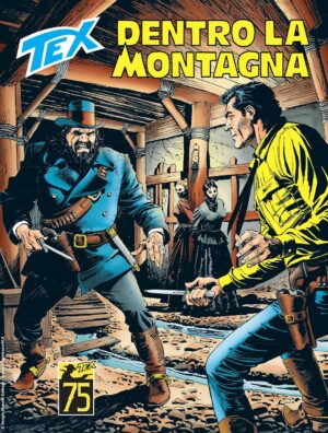 Tex 754 - Dentro la Montagna - Sergio Bonelli Editore - Italiano