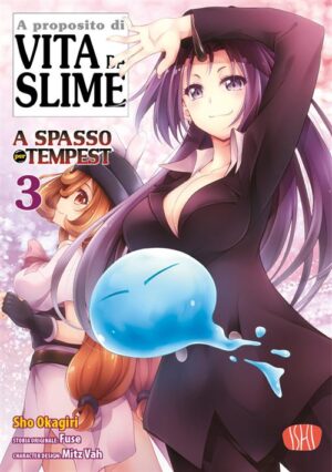 Vita da Slime - A Spasso per Tempest Vol. 3 - Ishi Publishing - Italiano