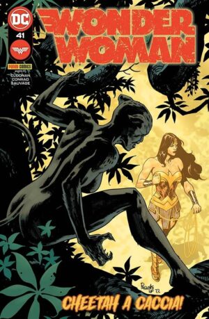 Wonder Woman 41 - Cheetah a Caccia! - Panini Comics - Italiano