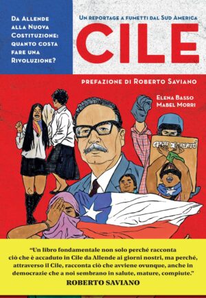 Cile - Da Allende alla Nuova Costituzione - Volume Unico - Becco Giallo - Italiano