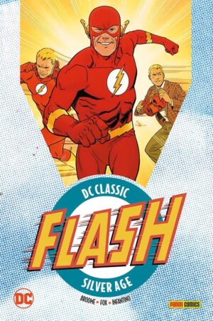 Flash Vol. 3 - DC Classic Silver Age - Panini Comics - Italiano