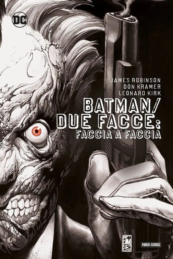 Batman / Due Facce - Faccia a Faccia - DC Deluxe - Panini Comics - Italiano