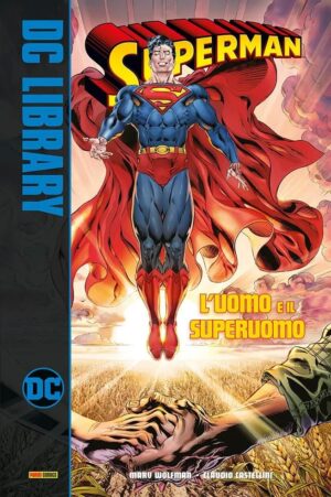 Superman - L'Uomo e il Superuomo - DC Library - Panini Comics - Italiano