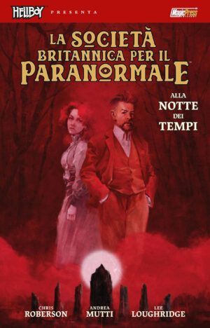 Hellboy Presenta - La Società Britannica per il Paranormale - Magic Press - Italiano
