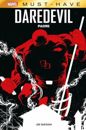 Daredevil - Padre - Marvel Must Have - Panini Comics - Italiano
