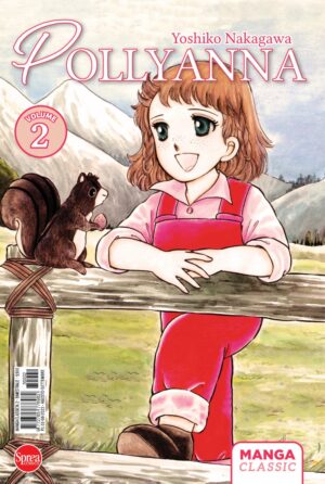 Pollyanna 2 - Manga Classic 2 - Sprea - Italiano