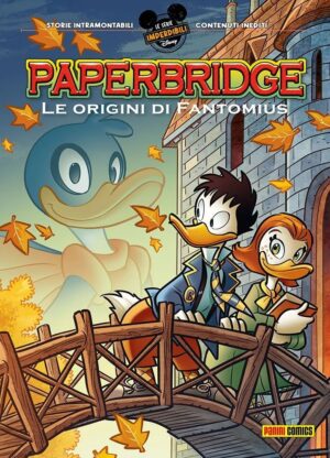 Paperbridge Vol. 2 - Le Origini di Fantomius - Le Serie Imperdibili 10 - Panini Comics - Italiano
