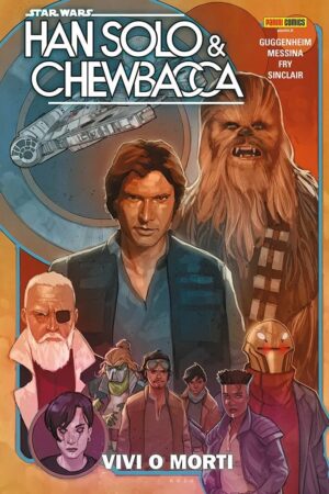 Star Wars: Han Solo e Chewbacca Vol. 2 - Vivi o Morti - Star Wars Collection - Panini Comics - Italiano