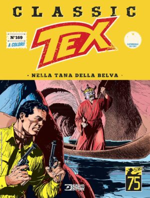 Tex Classic 169 - Nella Tana della Belva - Sergio Bonelli Editore - Italiano