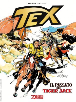 Tex - Il Passato di Tiger Jack - Nuova Edizione - Sergio Bonelli Editore - Italiano