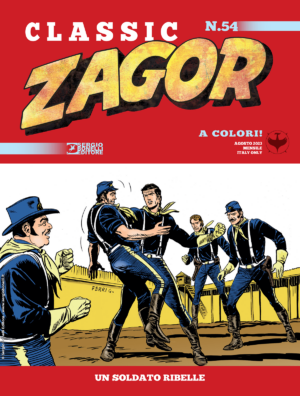 Zagor Classic 54 - Un Soldato Ribelle - Sergio Bonelli Editore - Italiano