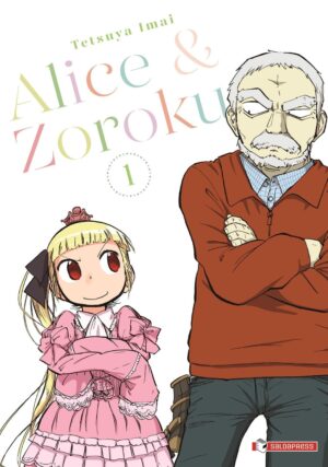 Alice & Zoroku Vol. 1 - Mangaka - Saldapress - Italiano