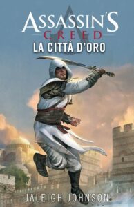 Assassin’s Creed – La Città d’Oro Romanzo – Panini Comics – Italiano fumetto graphic-novel