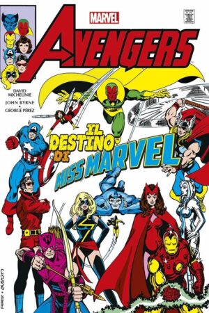 Avengers Vol. 1 - Il Destino di Miss Marvel - Prima Ristampa - Marvel Omnibus - Panini Comics - Italiano