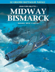 Le Grandi Battaglie Navali 2 – Midway / Bismarck – Cosmo Serie Blu 130 – Editoriale Cosmo – Italiano fumetto news