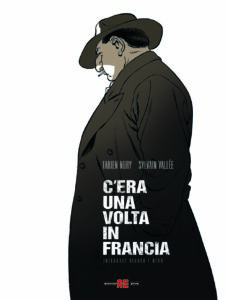 C’Era una Volta in Francia – Integrale Bianco e Nero – Alessandro Editore – Editoriale Cosmo – Italiano fumetto graphic-novel