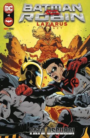 Batman Vs. Robin - Lazarus Planet 4 - DC Select 13 - Panini Comics - Italiano